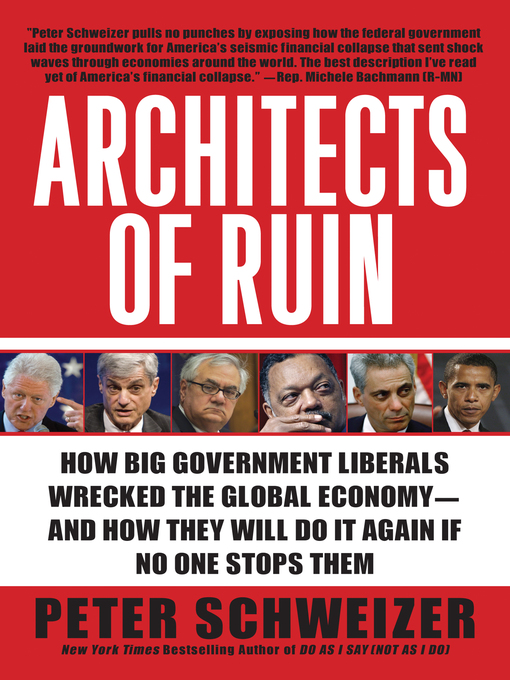 Title details for Architects of Ruin by Peter Schweizer - Available